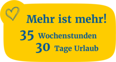 Mehr ist mehr! 30 Tage Urlaub! Mehr ist mehr! 30 Tage Urlaub!